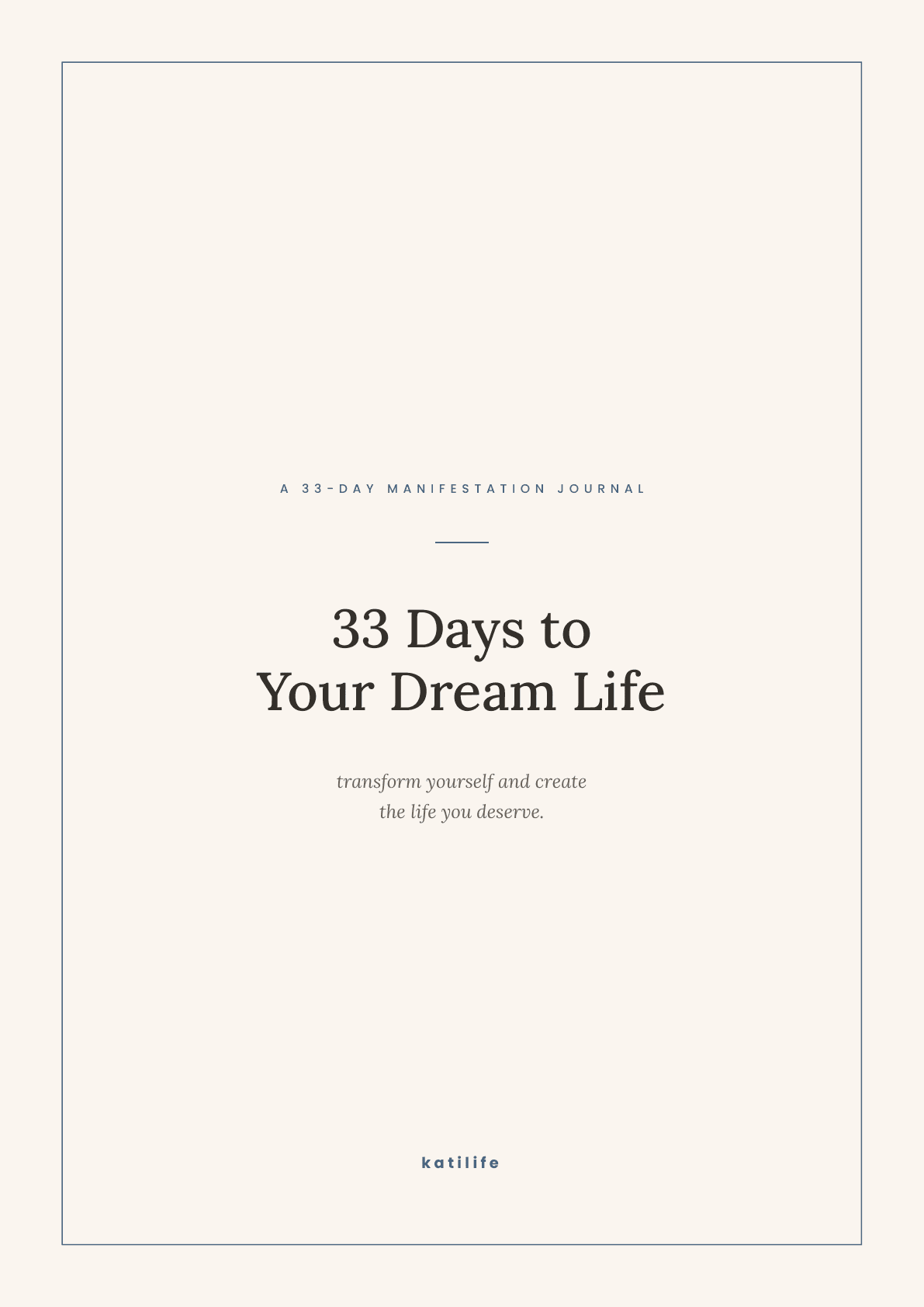 Cover of 33 Days to Your Dream Life, a 33-day guided manifestation journal by Kati